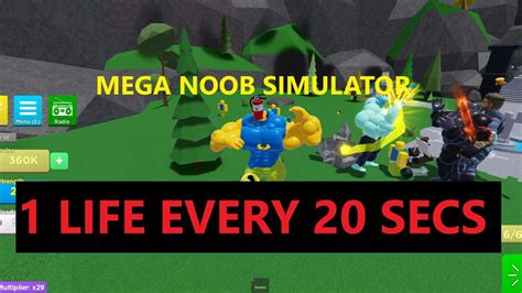 How To Get A Life Every 20 Seconds In Mega Noob Simulator Youtube