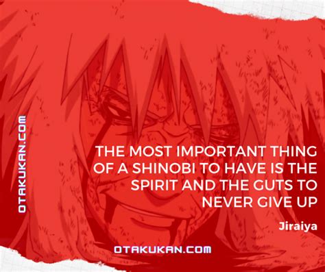 Never Give Up On Your Word Life Changing Quotes From Jiraiya The