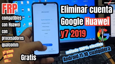 Frp Huawei Y7 2019 O Eliminar Cuenta Google En Huawei Y7 2019 Metodo