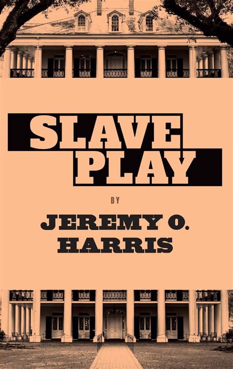 New From Tcg Books Slave Play By Jeremy O Harris
