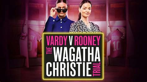 Vardy V Rooney The Wagatha Christie Trial Tickets London Theatre Tickets West End Theatre Com