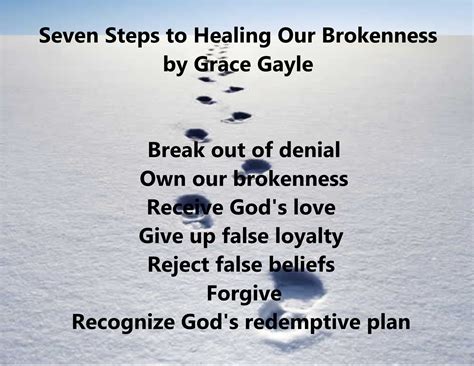 Seven Steps To Healing Our Brokenness Love Scriptures Knowing God