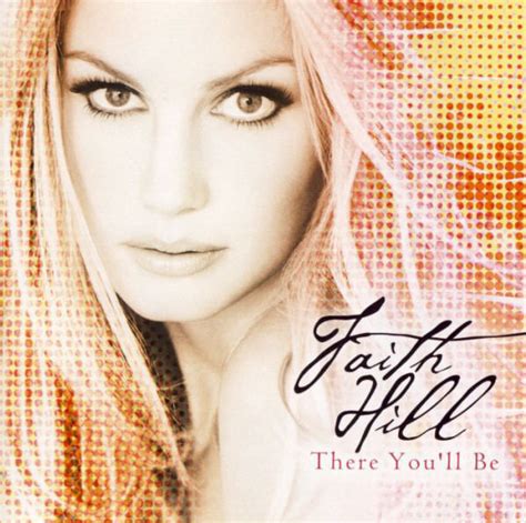 Faith Hill There You Ll Be Cd Discogs