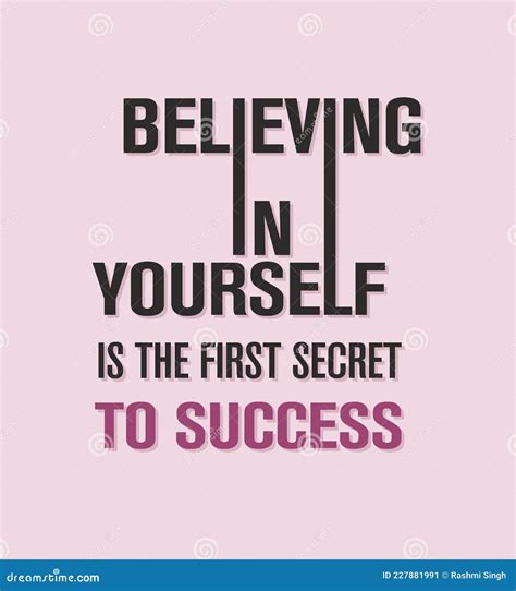 Believing In Yourself Is The First Secret To Success Stock Illustration