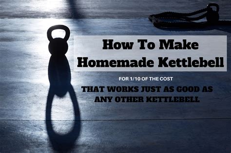 Diy Kettlebells Nov 2023 Make Your Own Homemade Kettlebell In Under 2 Minutes