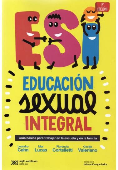 Libro Esi Educación Sexual Integral Leandro Cahn Mar Lucas