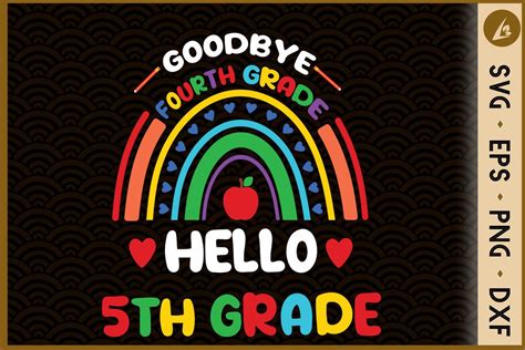Good Bye 4th Grade Hello 5th Grade Graphic By Liltwas · Creative Fabrica