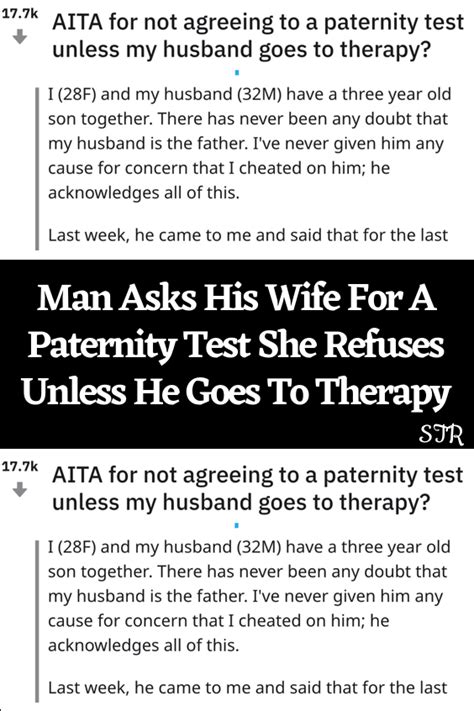 Man Asks His Wife For A Paternity Test She Refuses Unless He Goes To