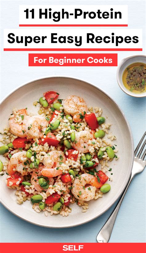 11 Easy High Protein Recipes For Beginner Cooks Self