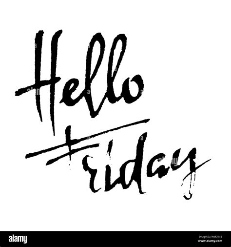 Hello Friday Modern Dry Brush Lettering Inspirational Quote