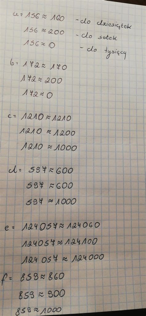 10 Setek To Ile Tysięcy - Zaokrąglij podane liczby do dziesiątek do setek i do tysięcy a=156B