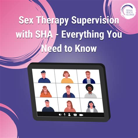 sex therapy supervision with sha everything you need to know — sexual health alliance