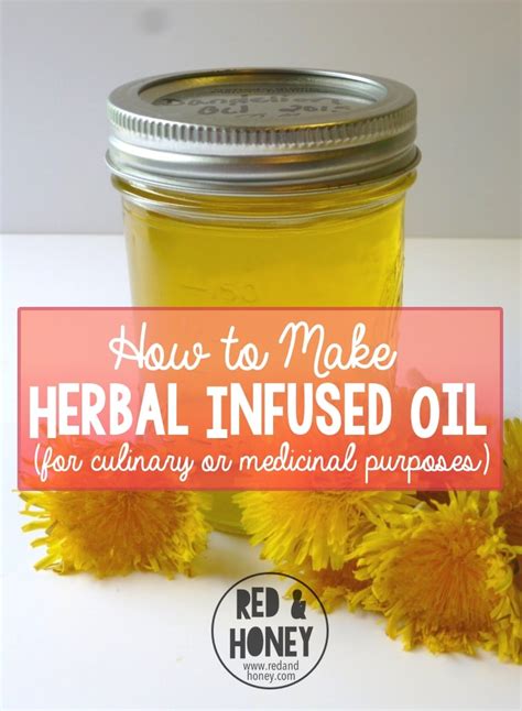 How To Make Herbal Infused Oil Red And Honey