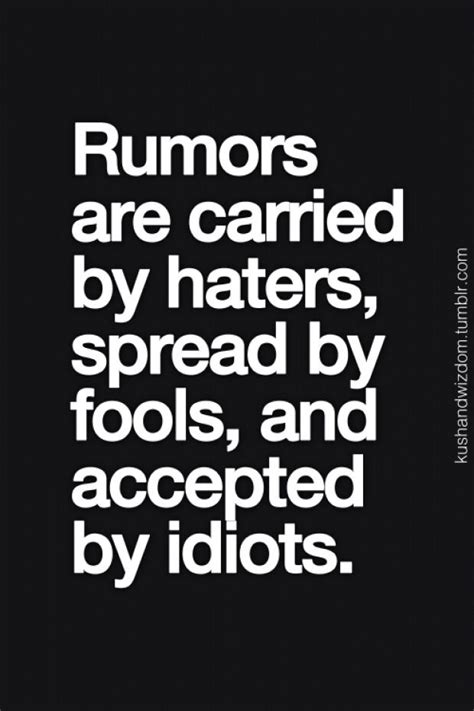 Quotes About Spreading Rumors Quotesgram