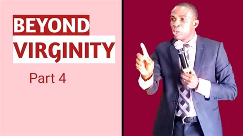 Beyond Virginity Part 4 Pastor Dele Oyediran Youtube