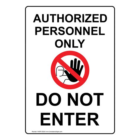 Authorized Personnel Only Do Not Enter Sign With Symbol Nhe
