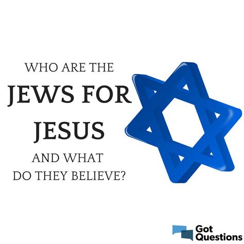 who are the jews for jesus and what do they believe