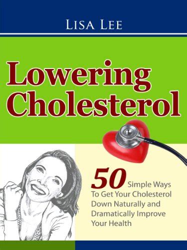 Download Lowering Cholesterol 50 Simple Ways To Get Your Cholesterol