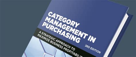 Introducing The Third Edition Of Category Management In Purchasing