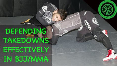 Wrestling Defending Takedowns Effectively In Bjj And Mma Tutorial Youtube