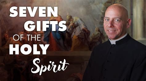 7 Gifts Of The Holy Spirit Available Now At Good Catholic YouTube