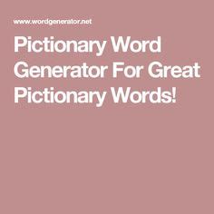 Fun pictionary words for kids of all ages. List of Pictionary words - medium difficulty - FREE ...