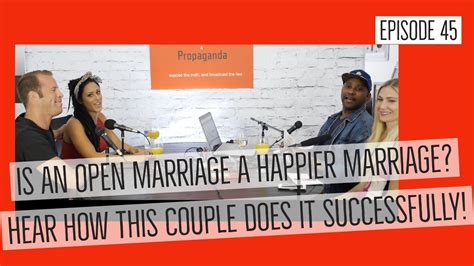 Is An Open Marriage A Happier Marriage This Couple Does It