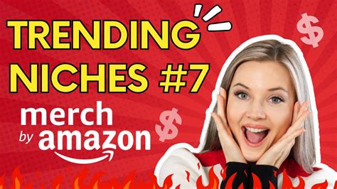 Trending Niches Merch By Amazon Print On Demand Niche Trends Research Top Profitable