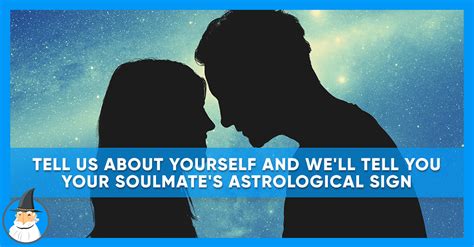 We Know Your Soulmates Astrological Sign Magiquiz