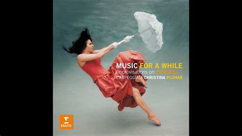 When for occurs, awhile should not follow; Christina Pluhar & L'Arpeggiata - PURCELL: Music for a ...