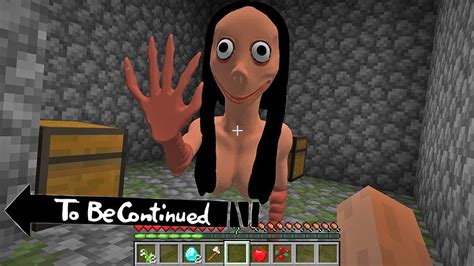 This Is Real Momo In Minecraft To Be Continued By Scooby Craft