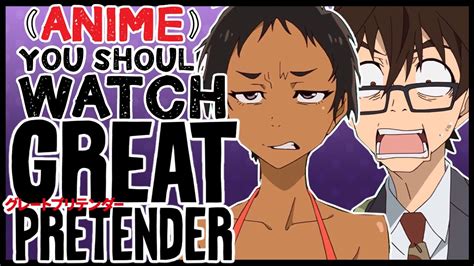 Great Pretender Anime You Should Watch Youtube