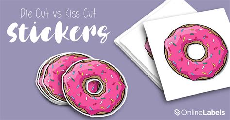 Die Cut Vs Kiss Cut Stickers Which You Should Use To Promote Your Business