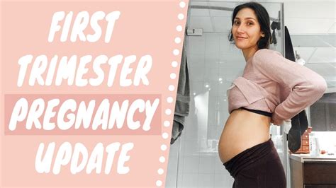 Pregnancy Update First Trimester Youtube