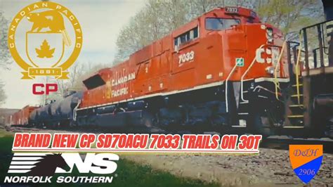 Ns 30t With Sd70ace 1116 Leading And A Brand New Canadian Pacific