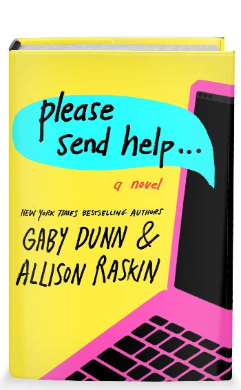 Please Send Help Gaby Dunn And Allison Raskin St Martins