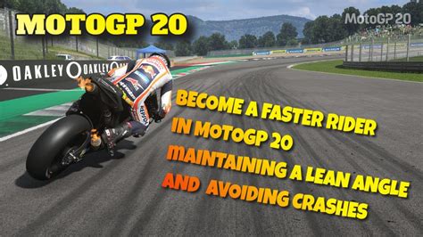 Motogp 20🏍 How To Play Better And Maintain A 🤔lean Angle And Avoid
