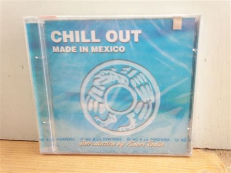 Chill Out Made In Mexico Cd 25000 En Mercado Libre