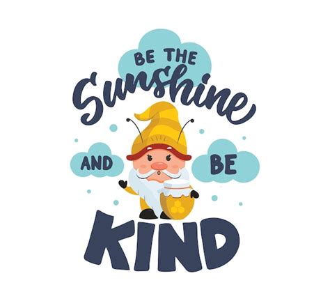 Premium Vector The Card With Gnome And Lettering Quote Be The