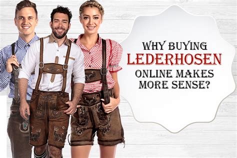 Why Buying Lederhosen Online Makes More Sense Lederhosen Store