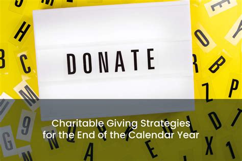 Year End Charitable Giving Strategies To Optimize Your Impact