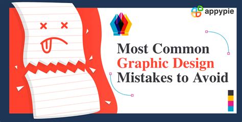 Top 13 Graphic Design Mistakes To Avoid According To Experts Appy Pie