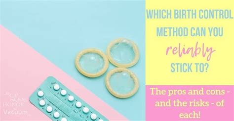 Which Birth Control Method Should You Choose To Love Honor And