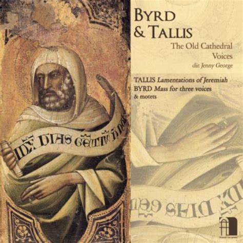 Tallis Lamentations Byrd Mass For Three Voices Old