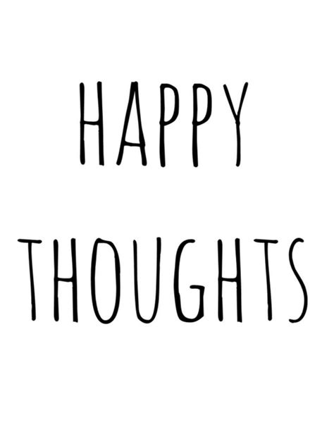 Happy Thoughts Words Happy Thoughts Words Quotes