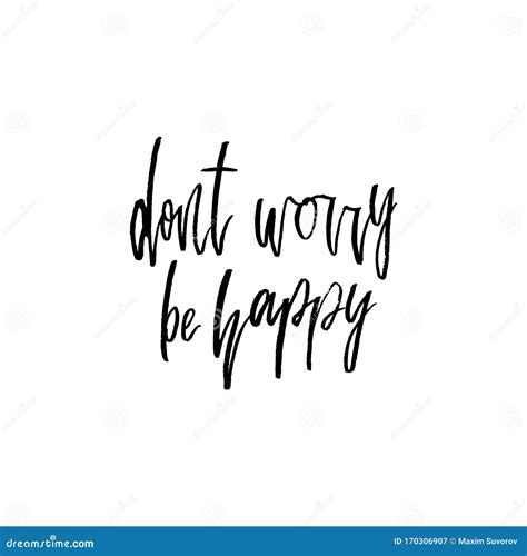 Dont Worry Be Happy Hand Lettering Typography Poster Inspirational