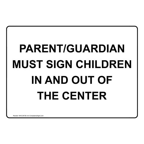 Policies Regulations Sign Parentguardian Must Children In And Out