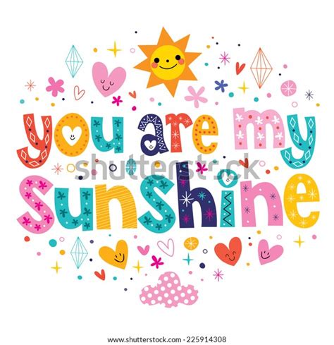 You My Sunshine Stock Vector Royalty Free 225914308