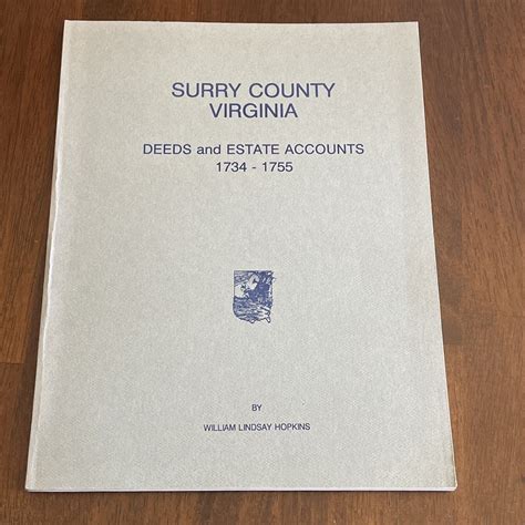 Surry County Virginia Deeds And Estate Accounts 1734 1755 Hopkins Va