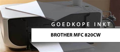 Goedkope Inkt Brother Mfc 820cw Vergelijk Cartridges 2023